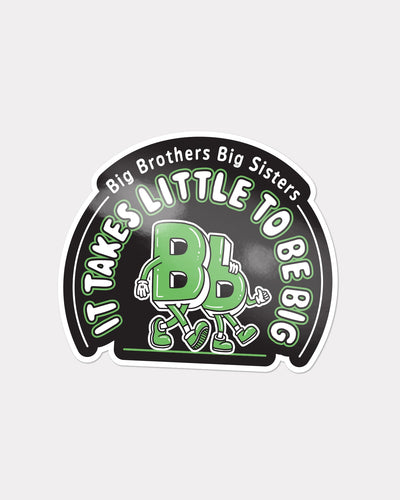 Big Brothers Big Sisters KC It Takes Little to be Big Sticker